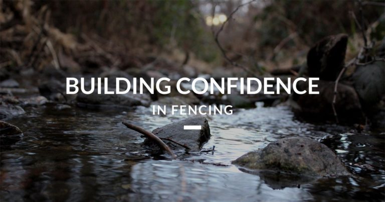 Building Confidence in Fencing
